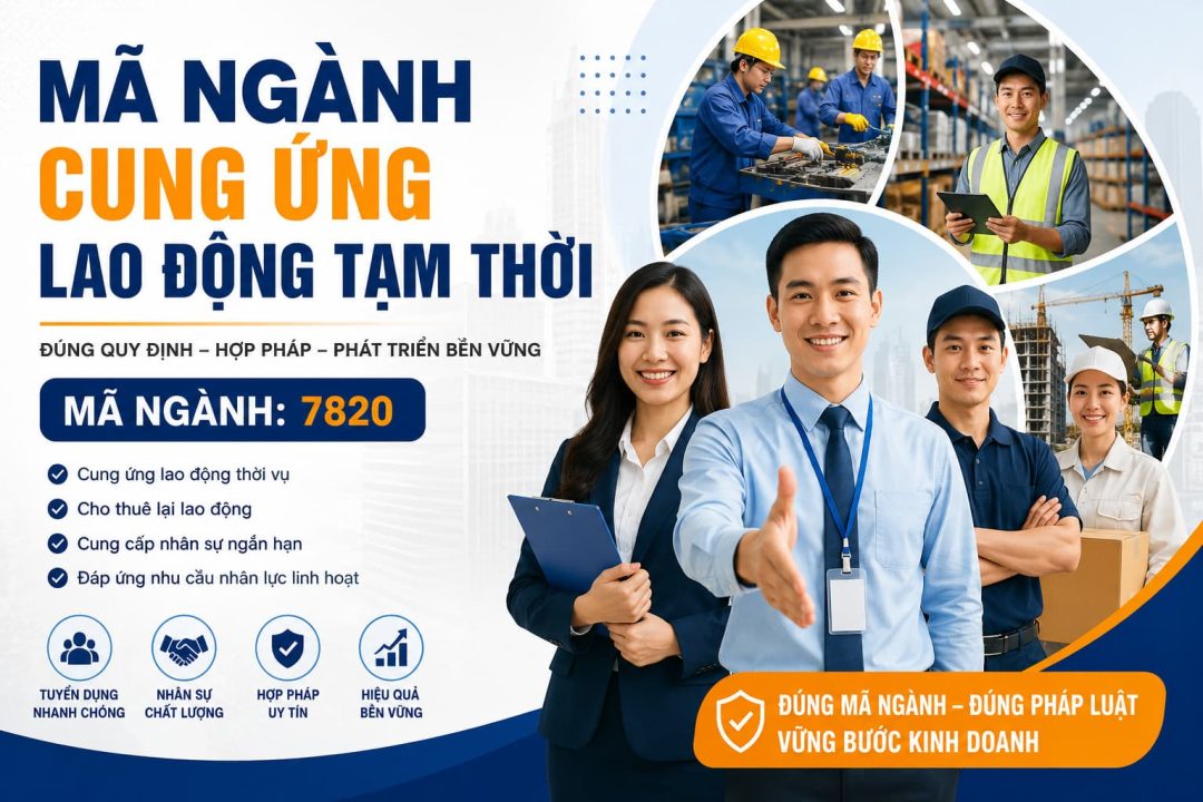 Mã Ngành Cung Ứng Lao Động Tạm Thời Mới Nhất Doanh Nghiệp Cần Biết Mã Ngành Cung Ứng Lao Động Tạm Thời Mới Nhất Doanh Nghiệp Cần Biết