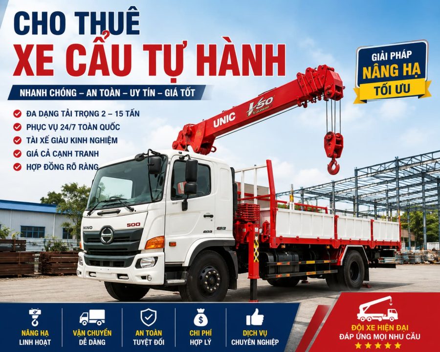 Cho Thuê Xe Cẩu Tự Hành/ Cẩu Thùng Trọn Gói giá rẻ