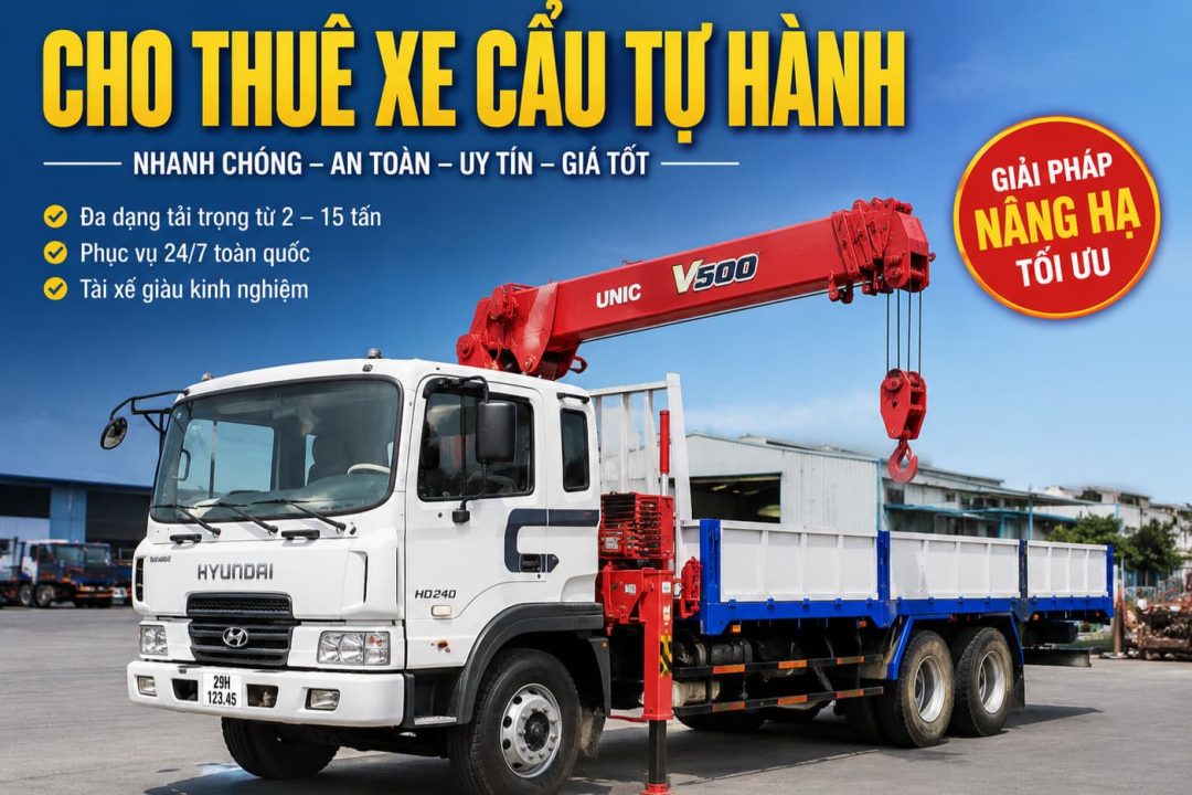 Dịch vụ Xe Cẩu Tự Hành/ Cẩu Thùng Trọn Gói giá rẻ